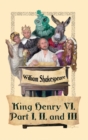 Image for King Henry VI, Part I, II, and III