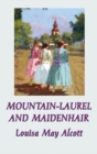 Image for Mountain-Laurel and Maidenhair