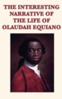 Image for The Interesting Narrative of the Life of Olaudah Equiano