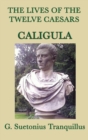 Image for The Lives of the Twelve Caesars -Caligula-