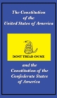 Image for The Constitution of the United States of America and the Constitution of the Confederate States of America