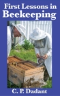 Image for First Lessons in Beekeeping : Complete and Unabridged