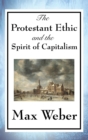 Image for The Protestant Ethic and the Spirit of Capitalism