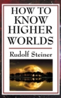 Image for How to Know Higher Worlds