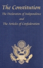 Image for The Constitution of the United States of America, with the Bill of Rights and All of the Amendments; The Declaration of Independence; And the Articles