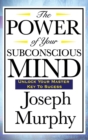 Image for The Power of Your Subconscious Mind