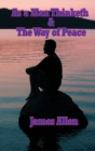 Image for As a Man Thinketh &amp; the Way of Peace