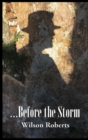 Image for ...Before the Storm : Songs of St. John and other Poems