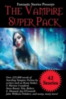 Image for Fantastic Stories Presents The Vampire Super Pack