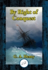 Image for By Right of Conquest: or With Cortez in Mexico