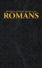 Image for The Epistle of Paul the Apostle to the ROMANS