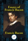 Image for The Essays of Francis Bacon: or Counsels Civil and Moral