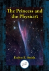 Image for The Princess and the Physicist