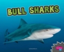 Image for Bull Sharks (All About Sharks)