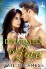 Image for Disarmed by Love