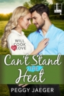 Image for Can&#39;t Stand the Heat