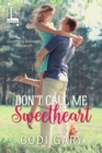 Image for Don&#39;t Call Me Sweetheart