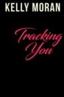Image for Tracking You