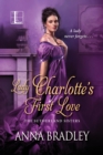 Image for Lady Charlotte&#39;s First Love