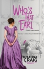 Image for Who&#39;s That Earl : An Exciting &amp; Witty Regency Love Story