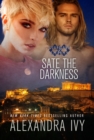 Image for Sate the Darkness