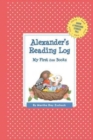 Image for Alexander&#39;s Reading Log : My First 200 Books (GATST)