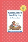 Image for Maximiliano&#39;s Reading Log : My First 200 Books (GATST)