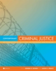 Image for Contemporary Criminal Justice : An Examination of the System, Its Challenges, and Its Future