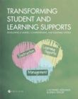 Image for Transforming Student and Learning Supports : Developing a Unified, Comprehensive, and Equitable System