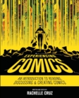 Image for Experiencing Comics : An Introduction to Reading, Discussing, and Creating Comics
