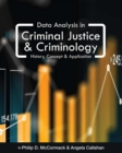 Image for Data Analysis in Criminal Justice and Criminology : History, Concept, and Application
