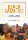 Image for Black Families : A Systems Approach
