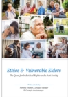 Image for Ethics and Vulnerable Elders : The Quest for Individual Rights and a Just Society