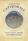 Image for Caves to Cathedrals