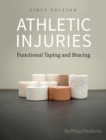 Image for Athletic Injuries : Functional Taping and Bracing