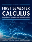 Image for First Semester Calculus for Students of Mathematics and Related Disciplines