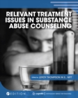 Image for Relevant Treatment Issues in Substance Abuse Counseling
