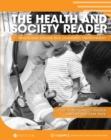Image for The Health and Society Reader : Health and Disease in a Changing Environment