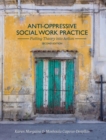 Image for Anti-Oppressive Social Work Practice : Putting Theory into Action
