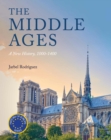 Image for The Middle Ages  : a new history, 1000-1400