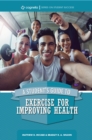 Image for Student&#39;s Guide to Exercise for Improving Health