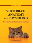 Image for Vertebrate Anatomy and Physiology for Veterinary Technician Students