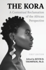 Image for Kora : A Contextual Reclamation of the African Perspective