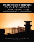 Image for Introduction to corrections  : policy, populations, and controversial issues
