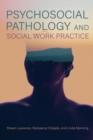 Image for Psychosocial Pathology and Social Work Practice
