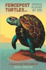 Image for Fencepost Turtles
