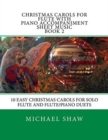 Image for Christmas Carols For Flute With Piano Accompaniment Sheet Music Book 2 : 10 Easy Christmas Carols For Solo Flute And Flute/Piano Duets