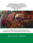 Image for Christmas Carols For Trombone With Piano Accompaniment Sheet Music Book 2