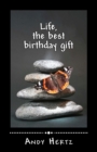 Image for Life : The Best Birthday Gift