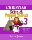 Image for Christian Skits &amp; Puppet Shows 3